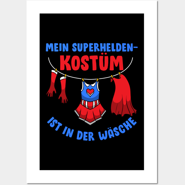 Mein Superheldenkostüm ist in der Wäsche I Superheld Kostüm graphic Wall Art by biNutz